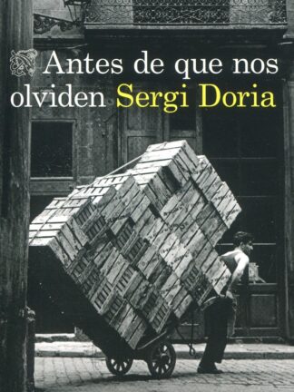 Antes de que nos olviden