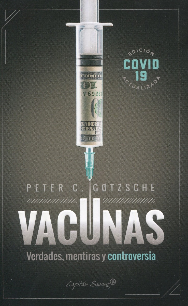 Vacunas. Verdades, mentiras y controversia -0