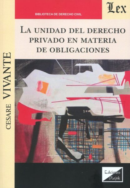 La unidad del Derecho Privado en materia de obligaciones