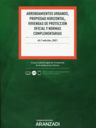 Arrendamientos urbanos, propiedad horizontal, viviendas de protección oficial y normas complementarias