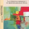 Las personas morales y su responsabilidad penal