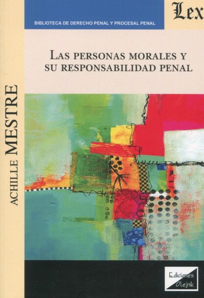 Las personas morales y su responsabilidad penal