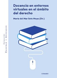 Docencia en entornos virtuales en el ámbito del derecho