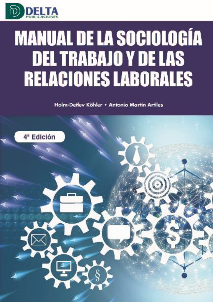 Manual de la sociología del trabajo y de las relaciones laborales 2021 -0