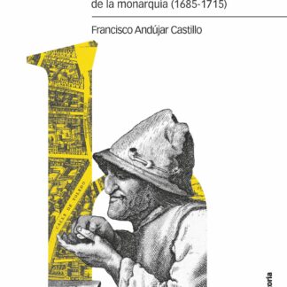 Atila de Madrid. La forja de un banquero en la crisis de la monarquía (1685-1715)