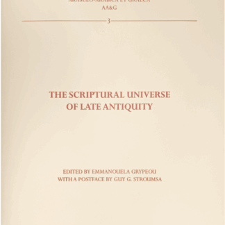 The scriptural universe of late antiquity