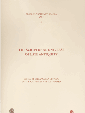 The scriptural universe of late antiquity