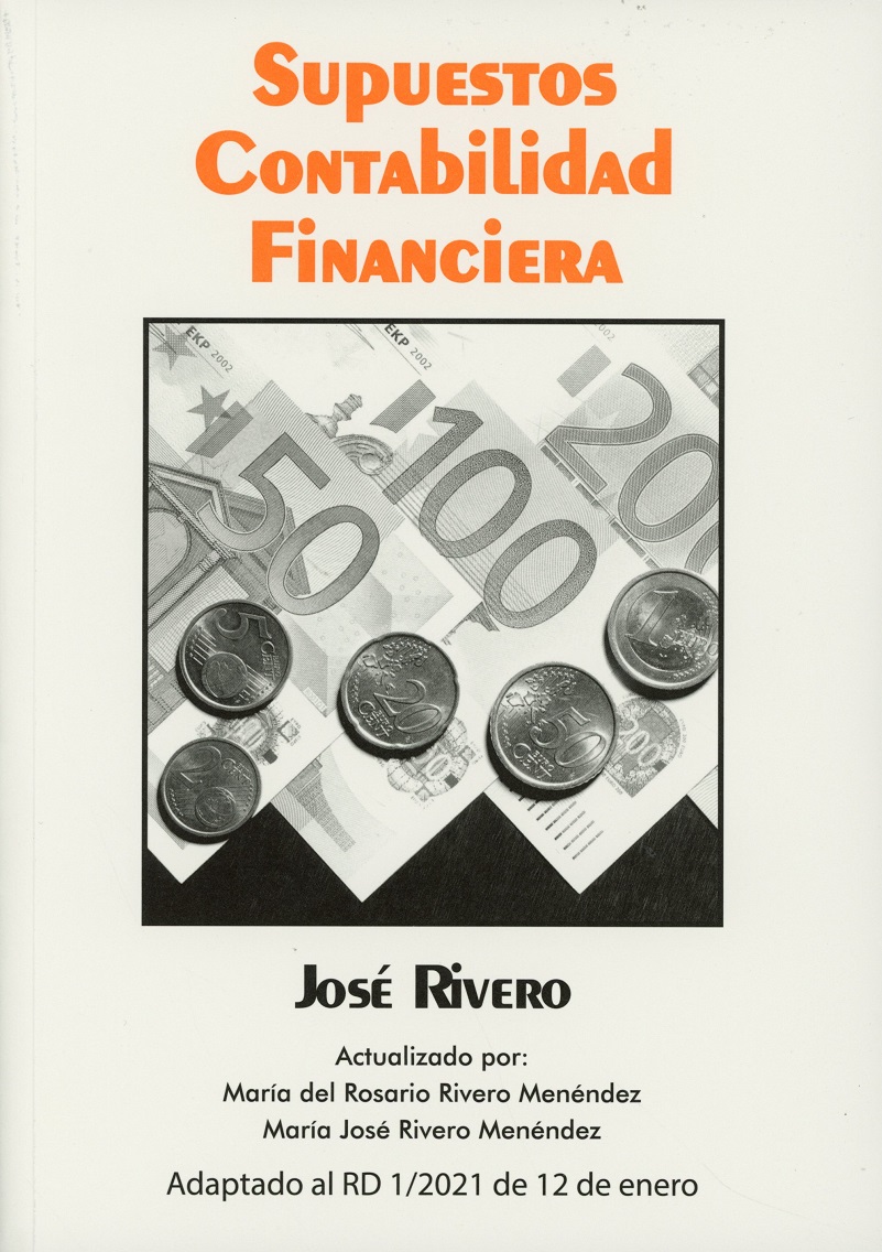 Supuestos de contabilidad financiera 2021. JOSÉ RIVERO-0