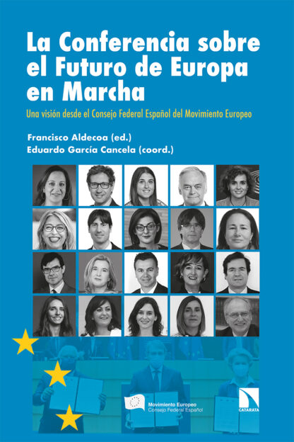 Conferencia sobre el futuro de Europa en Marcha. Una Visión desde el Consejo Federal Español del Movimiento Europeo