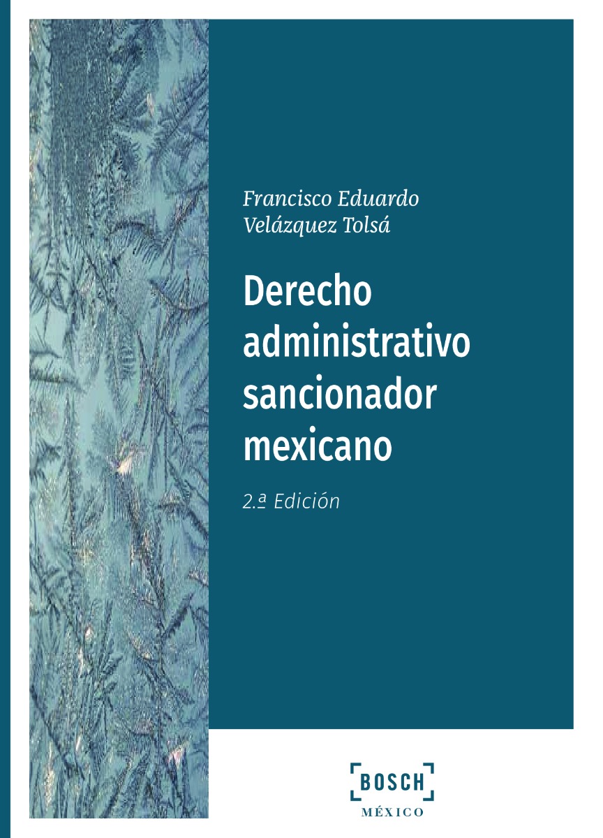 Derecho administrativo sancionador mexicano 2021 -0