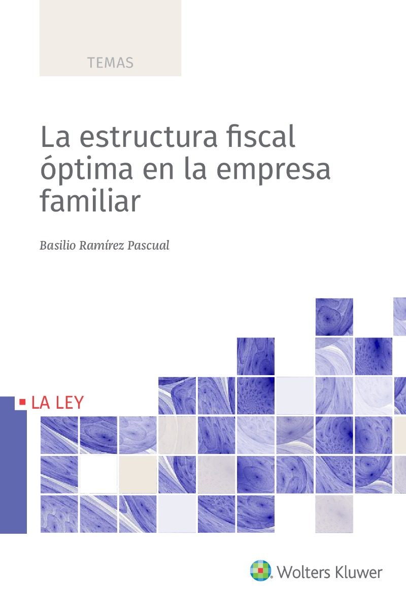 La estructura fiscal óptima en la empresa familiar -0