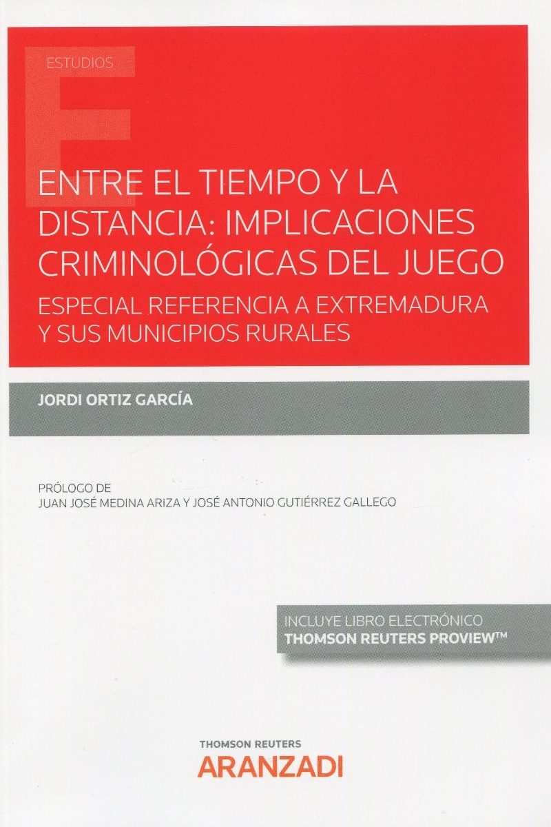 Entre el tiempo y la distancia: implicaciones criminológicas del juego. Especial referencia a Extremadura y sus municipios rurales-0