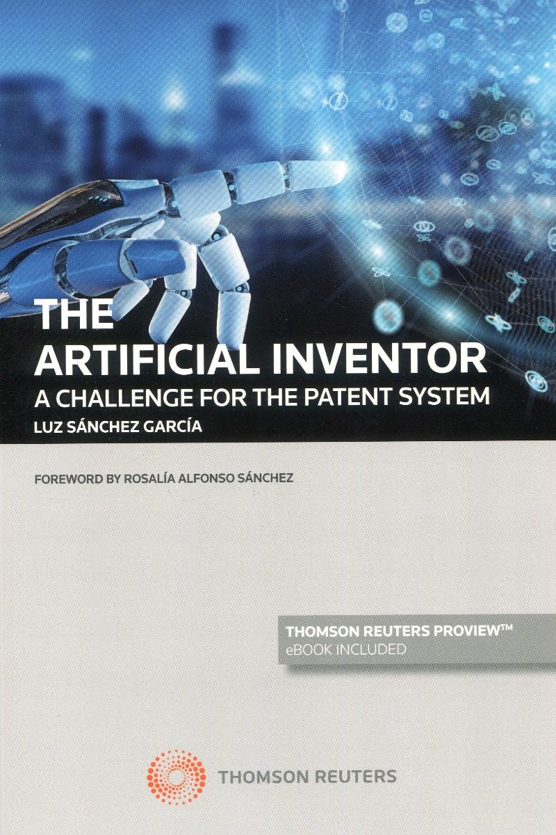 The artificial inventor. A challenge for the patent system-0