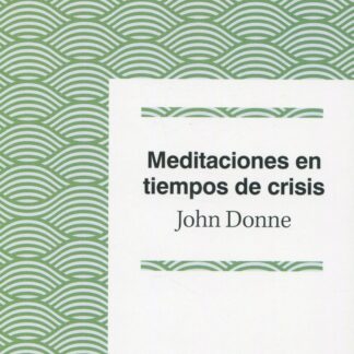 Meditaciones en tiempos de crisis