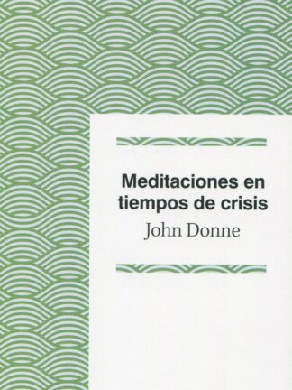 Meditaciones en tiempos de crisis