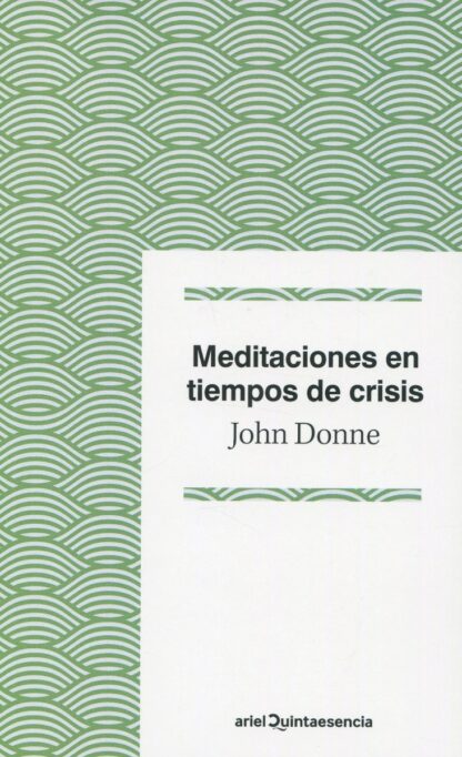 Meditaciones en tiempos de crisis