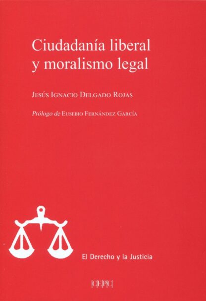 Ciudadanía liberal y moralismo legal