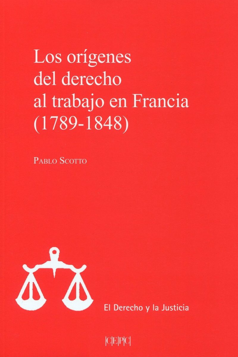 Los orígenes del derecho al trabajo en Francia (1789-1848) -0
