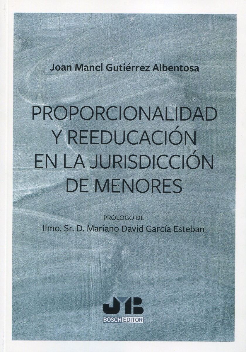 Proporcionalidad y reeducación en la jurisdicción de menores -0