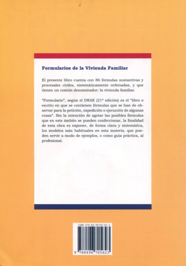 Formularios de la Vivienda Familiar. (Sustantivos y Procesales Civiles, con Apéndice Normativo)-65047