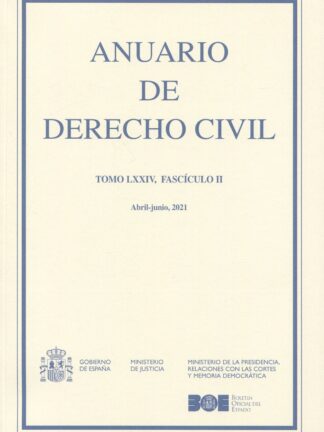 Anuario de Derecho Civil Tomo LXXIV/ II, Abril-junio MMXXI