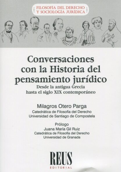 Conversaciones con la historia del pensamiento jurídico. Desde la antigua Grecia hasta el siglo XIX contemporáneo