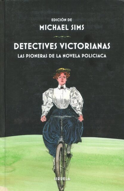 Detectives victorianas : las pioneras de la novela policiaca