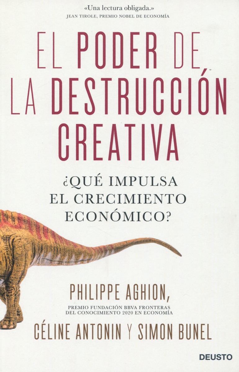 El poder de la destrucción creativa ¿Qué impulsa el crecimiento económico? -0
