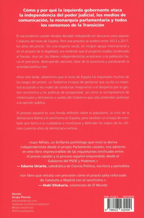 El proceso español. La catalanización de la política española y el desmantelamiento de la España de la Transición-65343