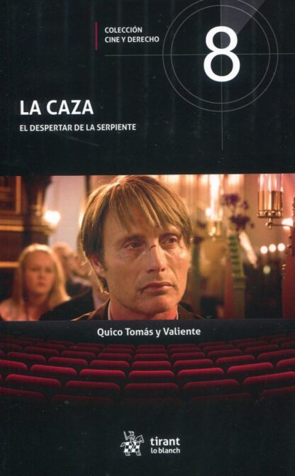 La caza. El despertar de la serpiente