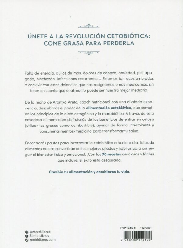 Poder de la alimentación cetobiótica. Descubre los benefios de las grasas saludables para equilibrar tu peso y mejorar tu salud-65514