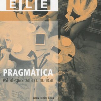 Pragmática: Estrategias para comunicar