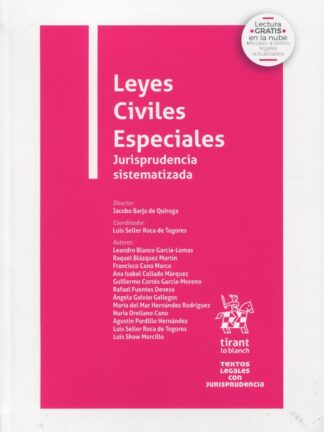 Leyes civiles especiales con Jurisprudencia Sistematizada