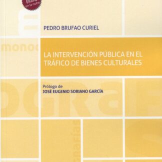 La intervención pública en el tráfico de bienes culturales