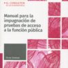 Manual para la impugnación de pruebas de acceso a la función pública -0