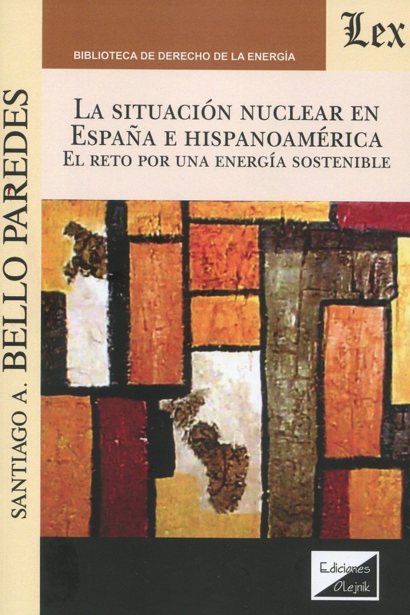 Situación nuclear en España e Hispanoamérica. El reto por una energía sostenible-0