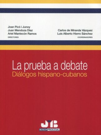 La prueba a debate. Diálogos hispano-cubanos