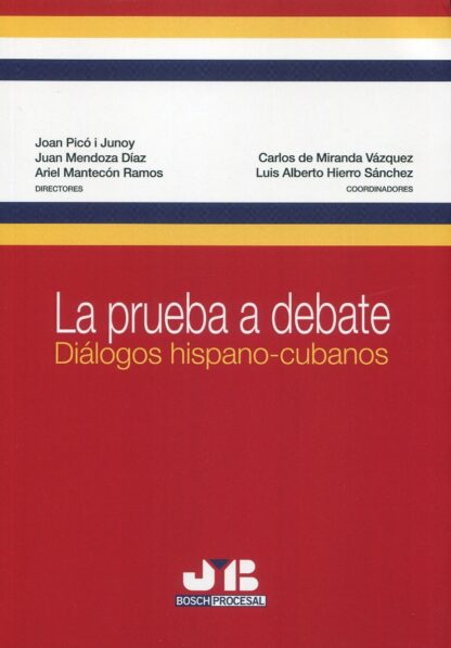 La prueba a debate. Diálogos hispano-cubanos