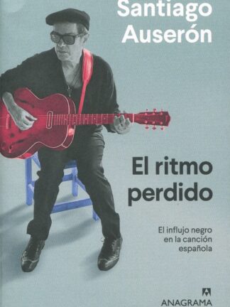 Ritmo perdido. El influjo negro en la canción española