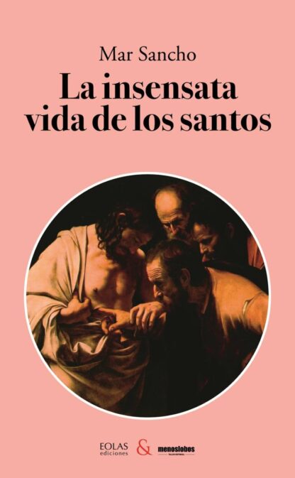 Insensata vida de los santos
