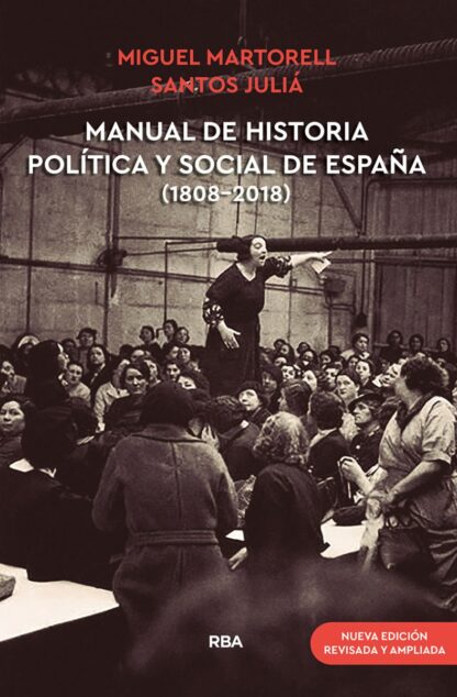 Manual de historia política y social de España ( 1808- 2018)
