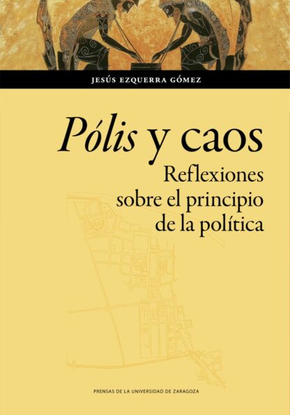 Polis y cacos. Reflexiones sobre el principio de la política