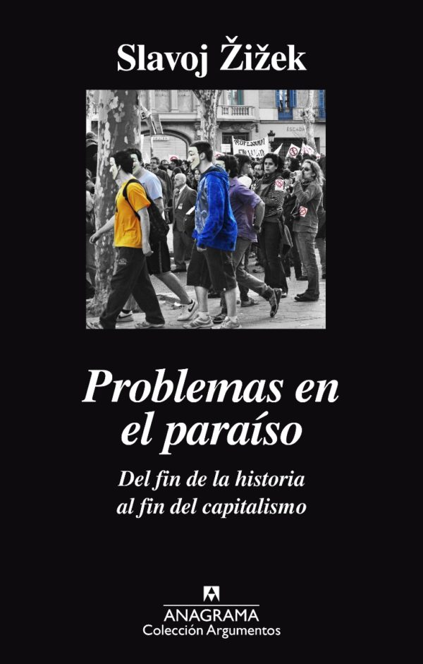 Problemas en el paraíso. Del fin de la historia al fin del capitalismo -0