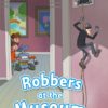 Robbers at the Museum -0