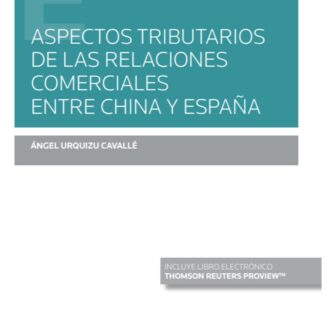 Aspectos tributarios de las relaciones comerciales entre China y España