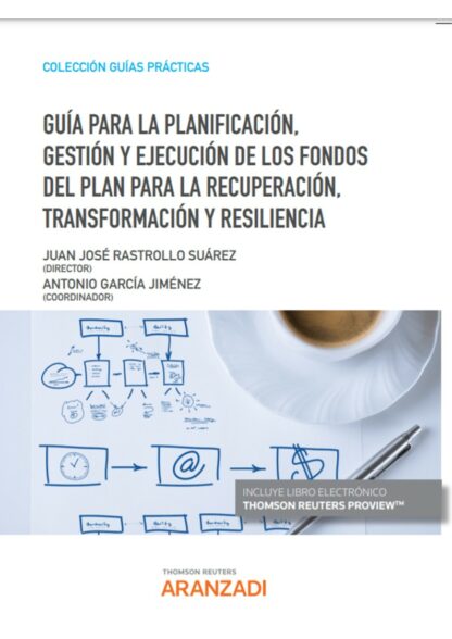 Guía para la planificación, gestión y ejecución de los fondos del plan para la recuperación, transformación y resiliencia