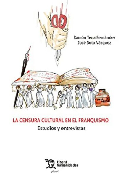 La censura cultural en el franquismo (estudios y entrevistas)