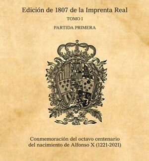Las siete partidas. Edición de 1807 de la Imprenta Real