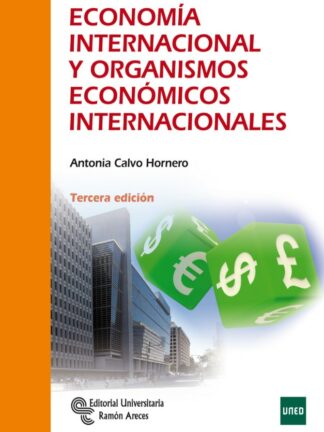Economía internacional y organismos económicos internacionales