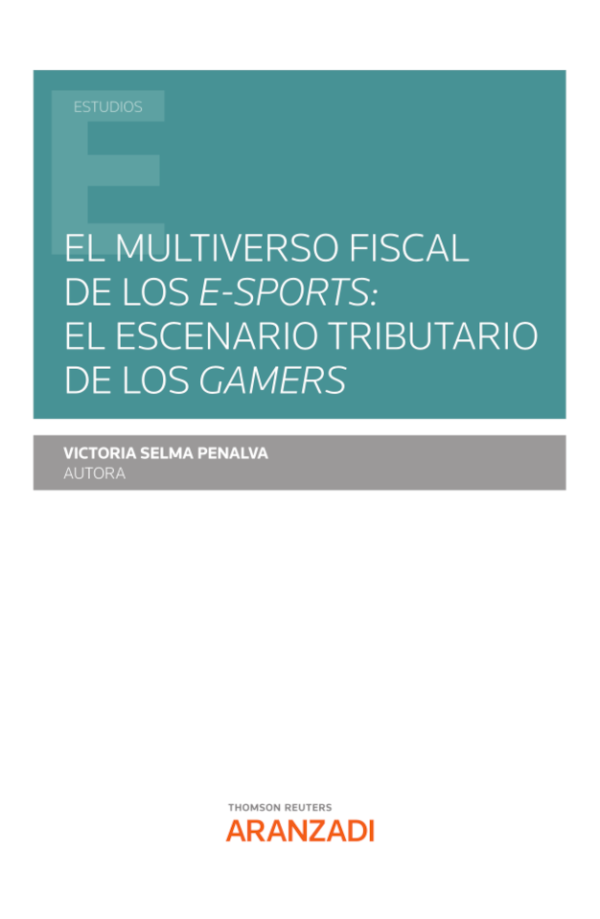 EL MULTIVERSO FISCAL DE LOS E-SPORTS-9788413454900